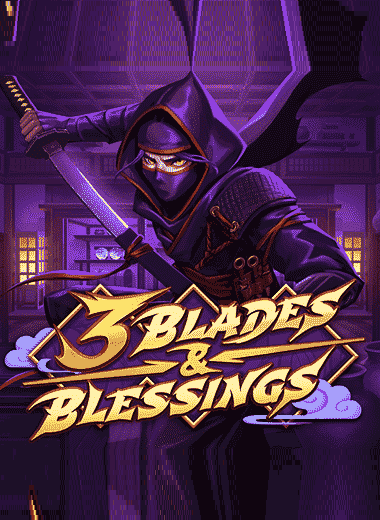 3 Blades & Blessings