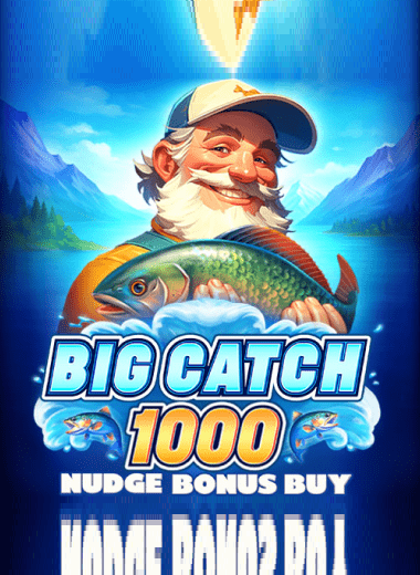 Big Catch 1000 Nudge Bonus Buy