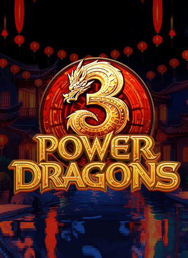 3 Power Dragons