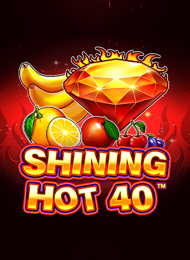 Shining Hot 40