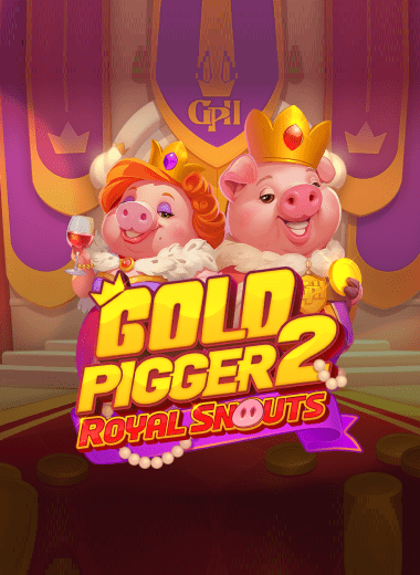 Gold Pigger 2 Royal Snouts