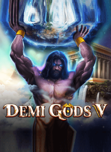 Demi Gods V
