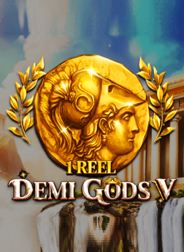 1 Reel – Demi Gods V