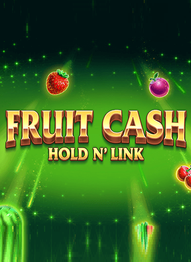Fruit Cash Hold n' Link