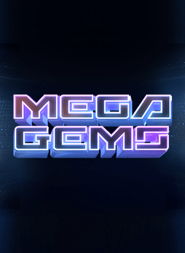Mega Gems
