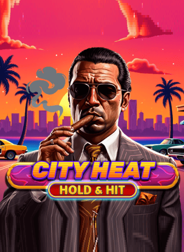 City Heat - Hold & Hit