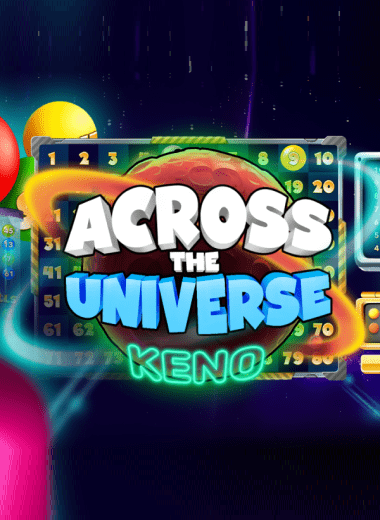 Across The Universe: Keno