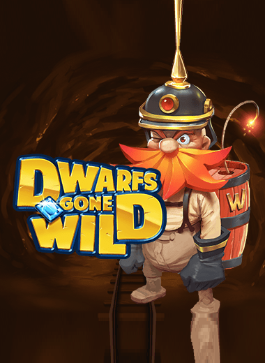 Dwarfs Gone Wild